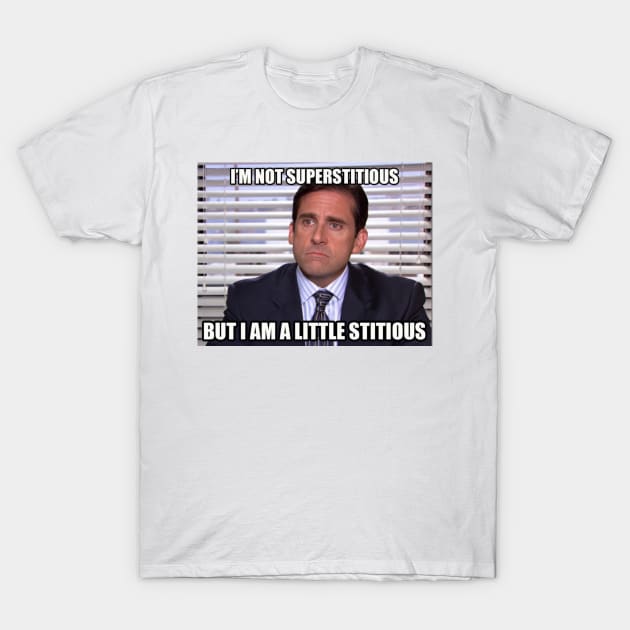 Micheal Scott Quote T-Shirt by Biscuit25